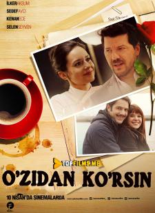O'zidan ko'rsin Turk kino Uzbek tilida 2015