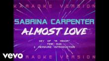 Sabrina Carpenter – Almost Love (Official Video 2k18!)