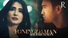 Shohruhxon - Yoningdaman