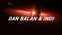 Dan Balan & INDI – Дышат о Любви (Official Video 2021!)