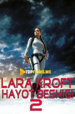Lara Kroft Hayot beshigi Uzbek tilida