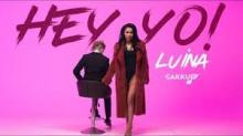 Luina – Hey Yo 2018