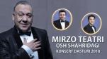 Mirzabek Xolmedov - Osh shahridagi konsert dasturi 2018