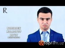 Nodirbek Xolboyev – Do’st (VideoKlip 2018)