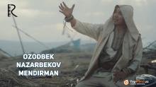 Ozodbek Nazarbekov - Mendirman