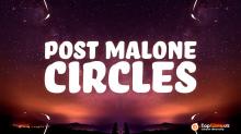 Post Malone – Circles