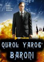 Qurol - Yarog' baroni Uzbek tilida