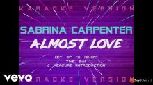 Sabrina Carpenter – Almost Love (Official Video 2k18!)
