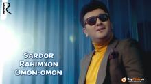 Sardor Rahimxon – Omon omon (Official Video 2016)