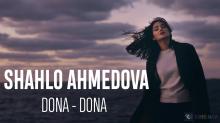 Shahlo Ahmedova – Dona-dona (VideoKlip 2019)