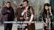 Shahzoda va Alisher Fayz – Qilpillama (Sayl filmidan)