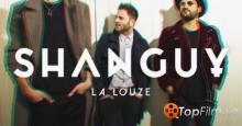 SHANGUY – La Louze (Official Video)