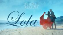 Shokhrullo Abdullaev – Lola (Official Video 2020)
