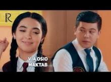 VIA Osio – Maktab (VideoKlip 2018)