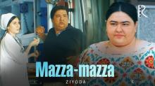 Ziyoda - Mazza-mazza