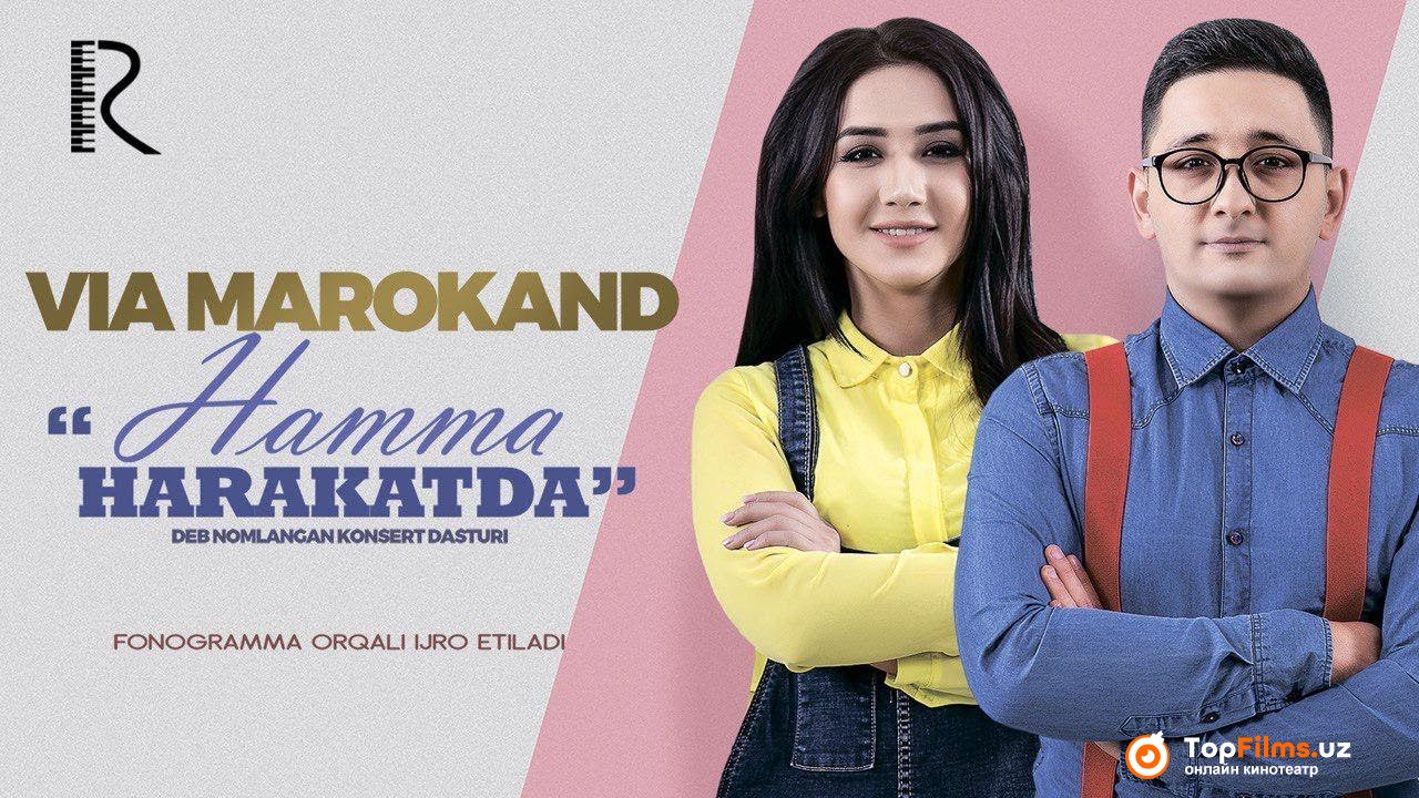 VIA Marokand – Hamma harakatda nomli konsert dasturi