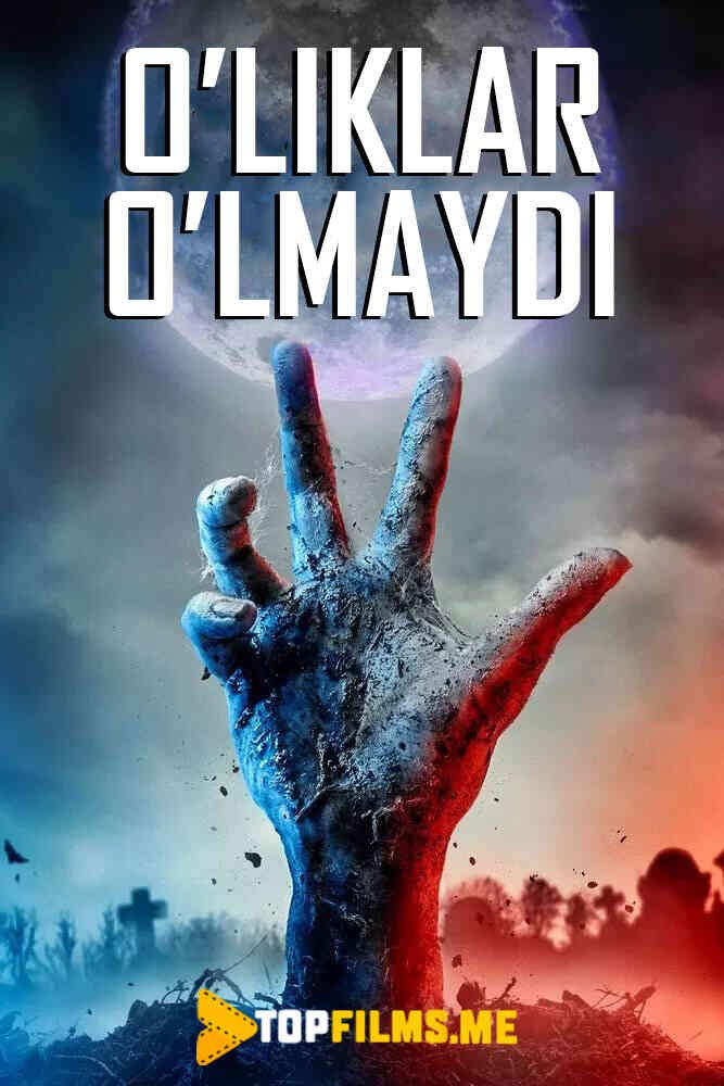 O'liklar o'lmaydi Uzbek Tilida